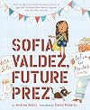 Sofia Valdez, Future Prez