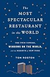 The Most Spectacular Restaurant in the World