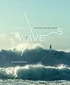 Waves: Pro Surfers and Their World
