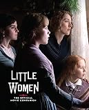 Little Women The Official Movie Companion