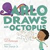 Arlo Draws an Octopus