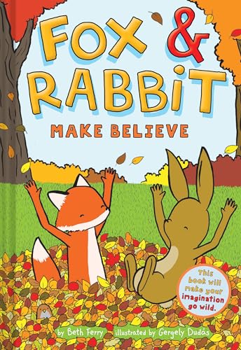 Fox & Rabbit Make Believe book cover