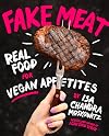 Fake Meat: Real Food for Vegan Appetites