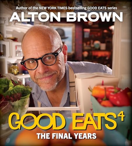 Good Eats 4: The Final Years book cover