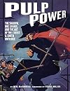 Pulp Power: The Shadow, Doc Savage, and the Art of the Street & Smith Universe