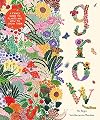 Grow: A Family Guide to Plants and How to Grow Them