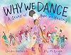 Why We Dance: A Story of Hope and Healing