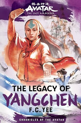 The Legacy of Yangchen (By: F.C. Yee) cover