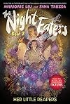 The Night Eaters, Book 2: Her Little Reapers