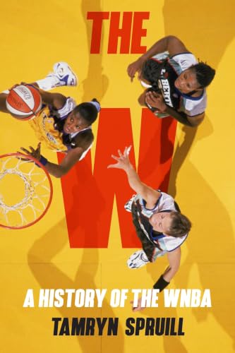 The W : by Spruill, Tamryn