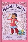 Marya Khan and the Incredible Henna Party (Marya Khan #1)