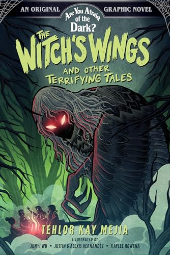 The Witch's Wings and Other Terrifying Tales (By: Tehlor Kay Mejia) cover