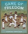 Game of Freedom: Mestre Bimba and the Art of Capoeira
