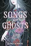 Songs for ghosts
