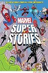 Marvel Super Stories: All-New Comics from All-Star Cartoonists
