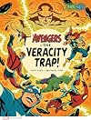 The Avengers in the Veracity Trap! (Marvel Arts)