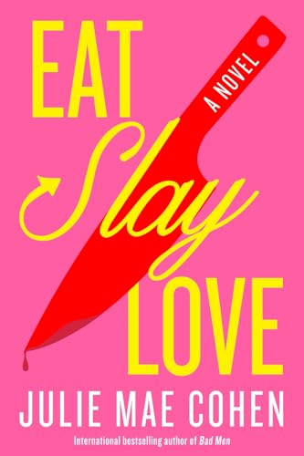 Eat, Slay, Love book cover