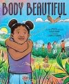 Body Beautiful: A Picture Book