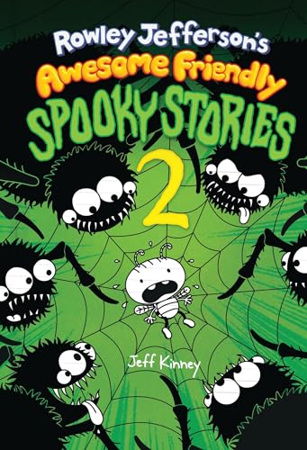 Rowley Jefferson's Awesome Friendly Spooky Stories 2 / by Kinney, Jeff