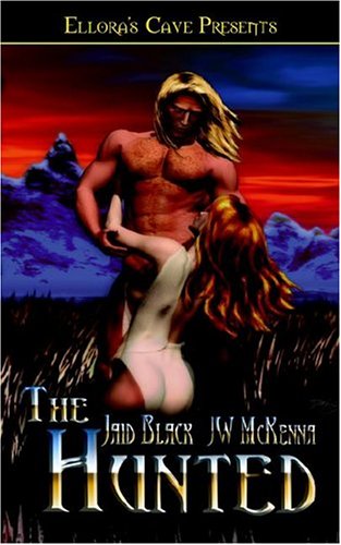 The Hunted (By: Jaid Black,J.W. McKenna) cover