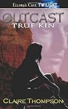 True Kin: Outcast