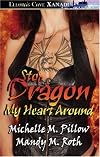 Stop Dragon My Heart Around Books 1 & 2
