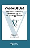 Vanadium: Chemistry, Biochemistry, Pharmacology and Practical Applications