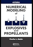 Numerical Modeling Of Explosives And Propellants