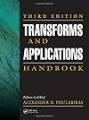 Transforms and Applications Handbook, Third Edition (Electrical Engineering Handbook)
