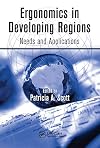 Ergonomics in Developing Regions: Needs and Applications (Ergonomics Design & Mgmt. Theory & Applications)