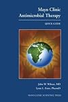 Mayo Clinic Antimicrobial Therapy: Quick Guide