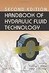 Handbook of Hydraulic Fluid Technology (Mechanical Engineering (Marcel Dekker Hardcover))