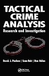 Tactical Crime Analysis: Research and Investigation