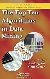 The Top Ten Algorithms in Data Mining