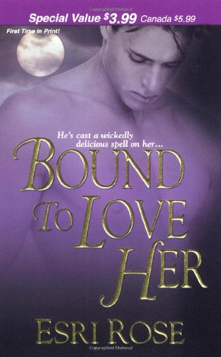 Bound To Love Her