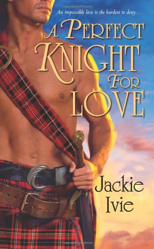 A Perfect Knight For Love book cover