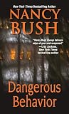Dangerous Behavior
