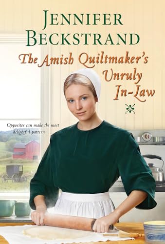 The Amish Quiltmaker's Unruly In-Law book cover