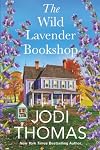 The Wild Lavender Bookshop (Someday Valley)