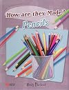 Pencils (How Are They Made)