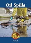 Oil Spills: Hot Topics