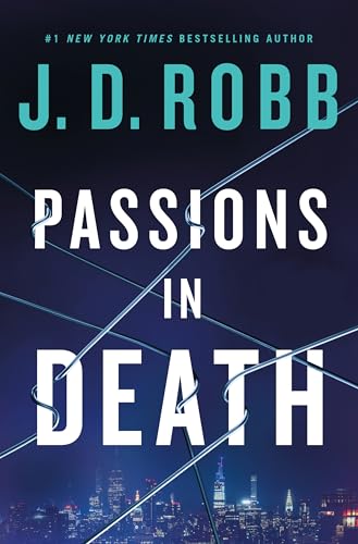 Passions In Death by Robb, J. D