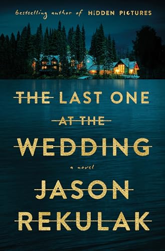 The Last One At the Wedding : by Rekulak, Jason