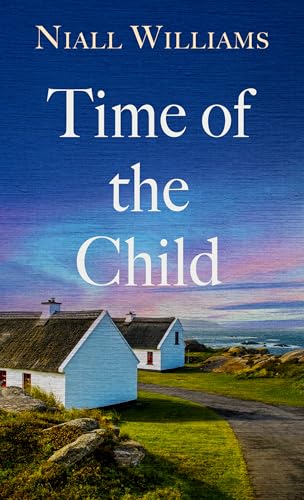 Time of the Child / by Williams, Niall