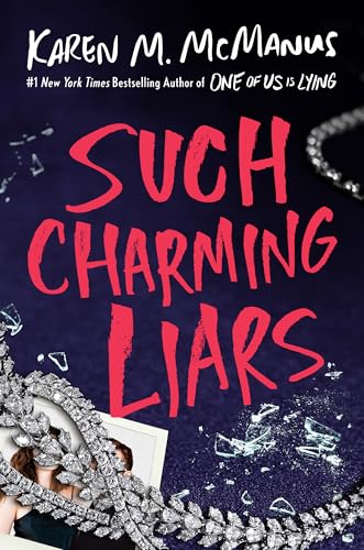 Such Charming Liars by McManus, Karen M
