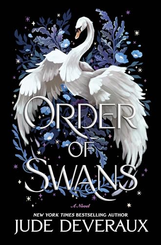 Order of Swans / by Deveraux, Jude
