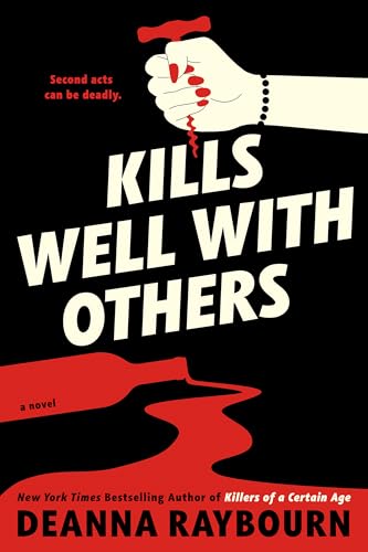 Kills Well With Others / by Raybourn, Deanna