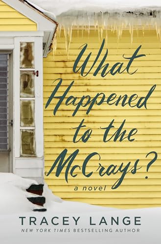 What Happened to the McCrays? : by Lange, Tracey