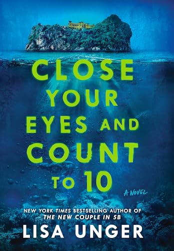Close Your Eyes and Count to 10 / by Unger, Lisa