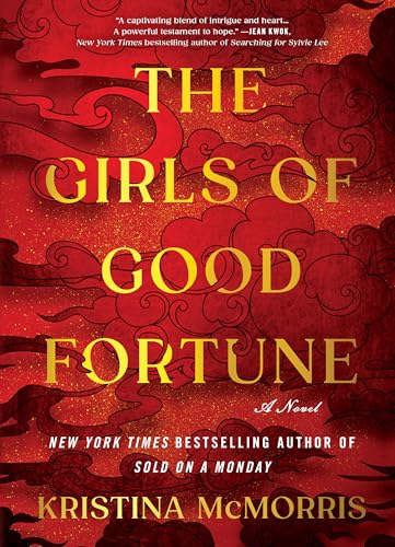 The Girls of Good Fortune by McMorris, Kristina